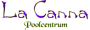 La Canna Pool Centrum